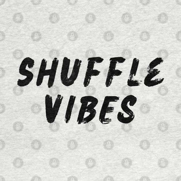 Shuffle Vibes by Shuffle Dance